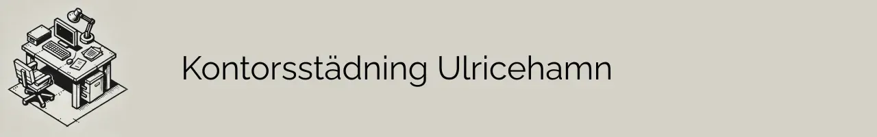 Kontorsstädning Ulricehamn